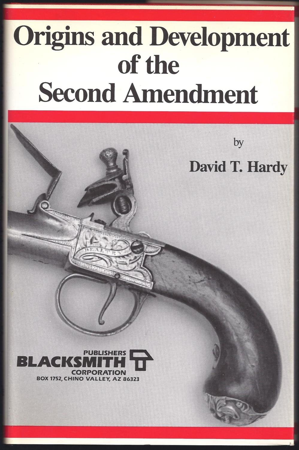 Origins and Development of the Second Amendment: A Sourcebook,Used
