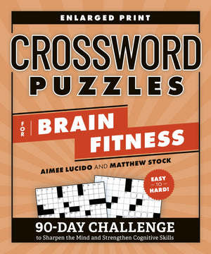 Crossword Puzzles For Brain Fitness: 90Day Challenge To Sharpen The Mind And Strengthen Cognitive Skills (Brain Fitness Puzzle ,Used