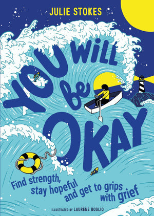 You Will Be Okay: Find Strength, Stay Hopeful And Get To Grips With Grief,Used