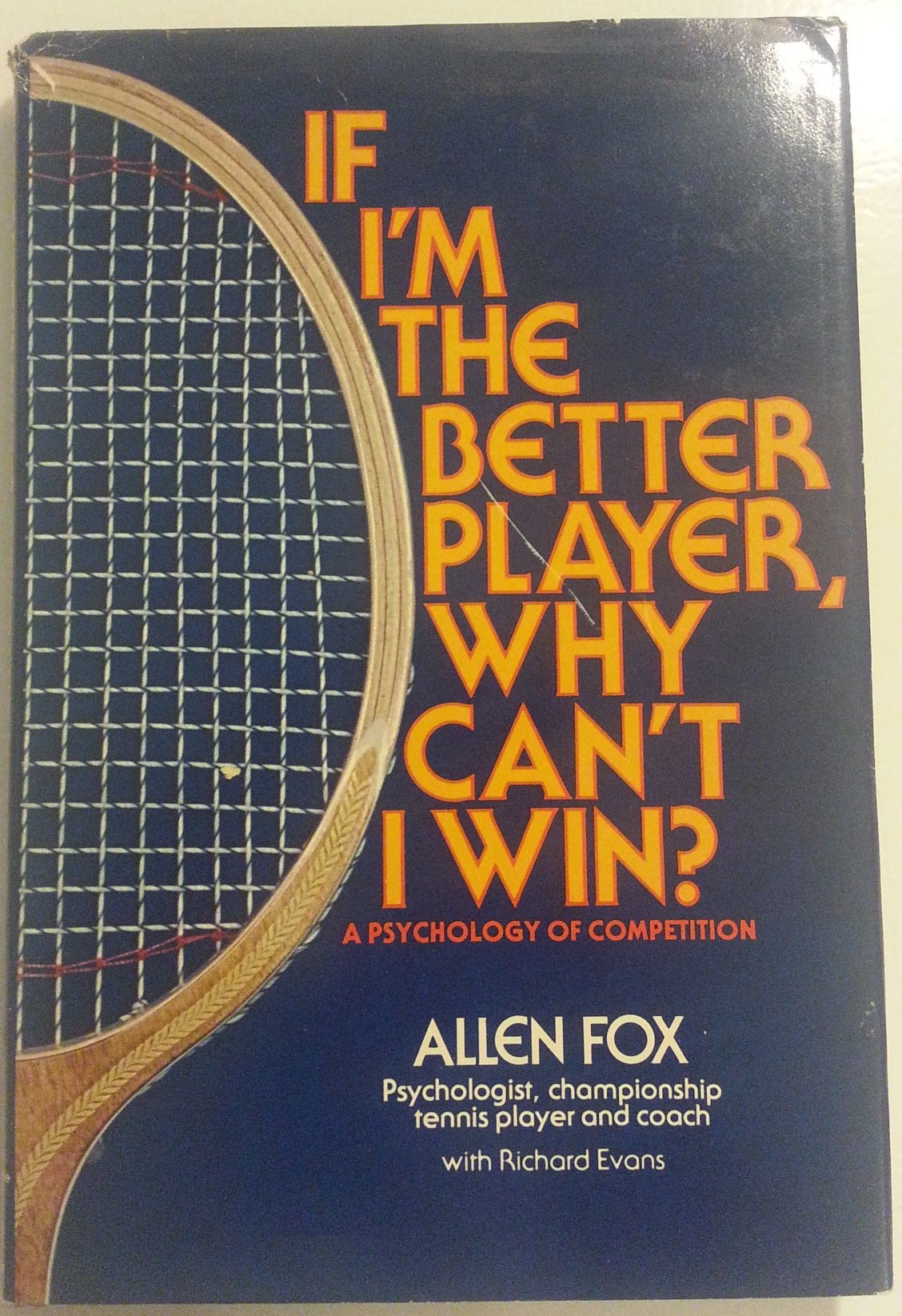 If I'M The Better Player, Why Can'T I Win?,New