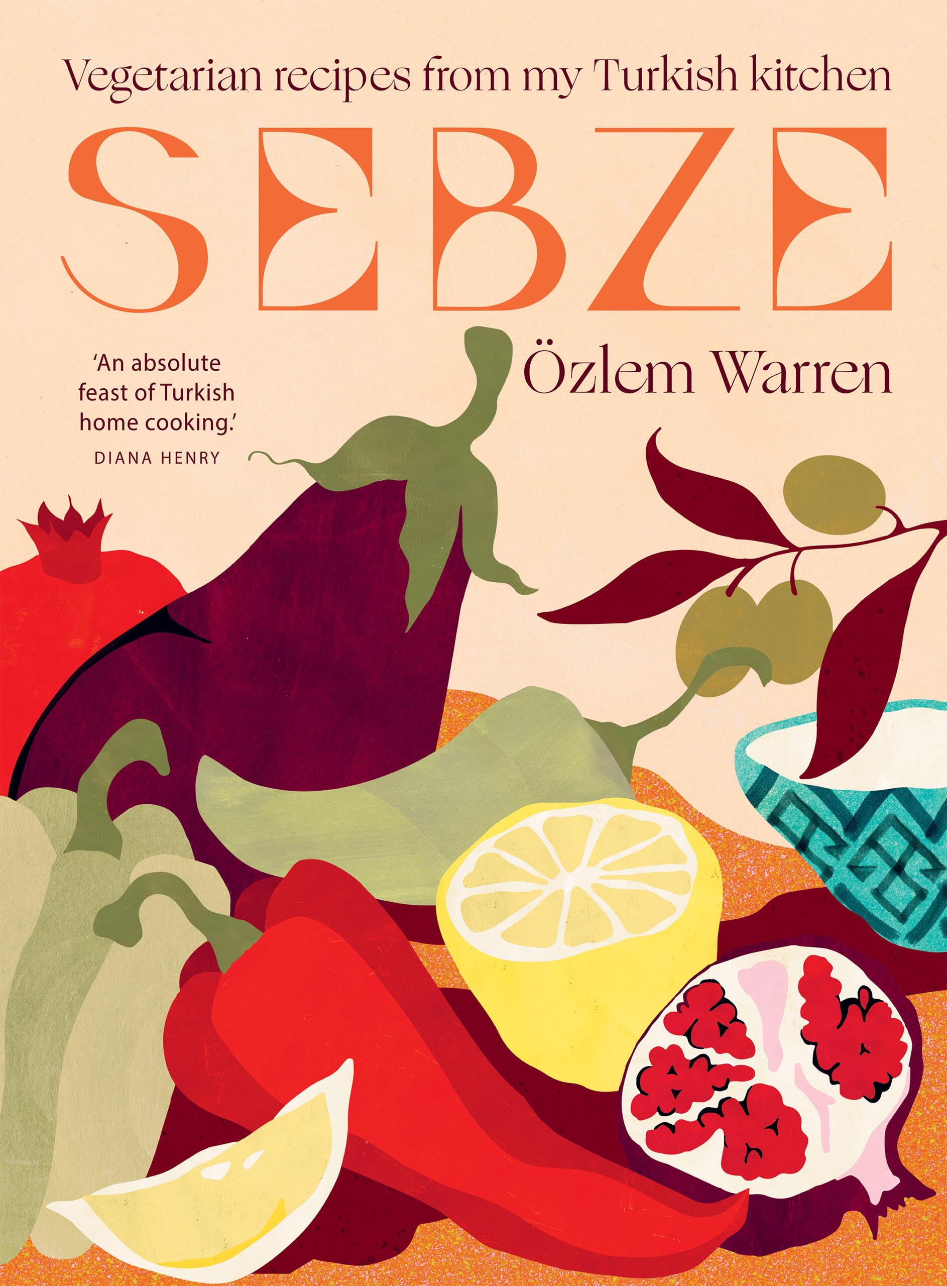 Sebze: Vegetarian Recipes from My Turkish Kitchen,New