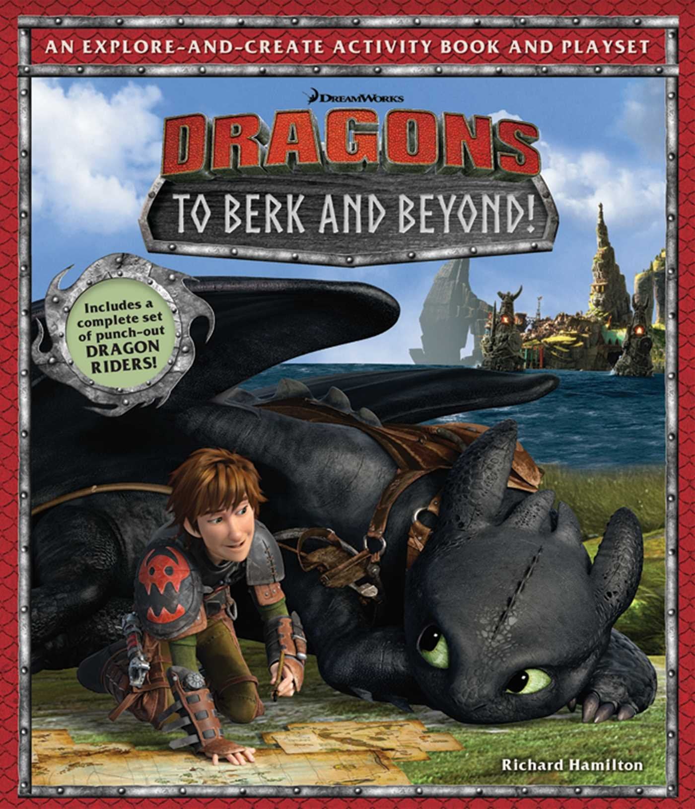 DreamWorks Dragons: To Berk and Beyond!: An ExploreandCreate Activity Book and Play Set