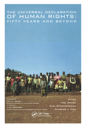 The Universal Declaration of Human Rights: Fifty Years and Beyond,Used