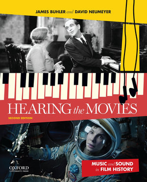 Hearing the Movies: Music and Sound in Film History,Used