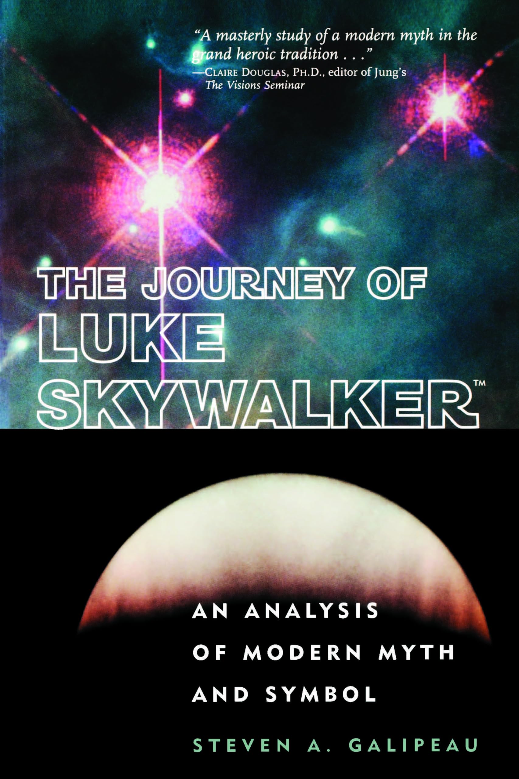 The Journey of Luke Skywalker: An Analysis of Modern Myth and Symbol,Used