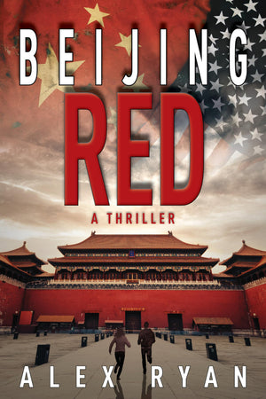 Beijing Red: A Nick Foley Thriller,Used