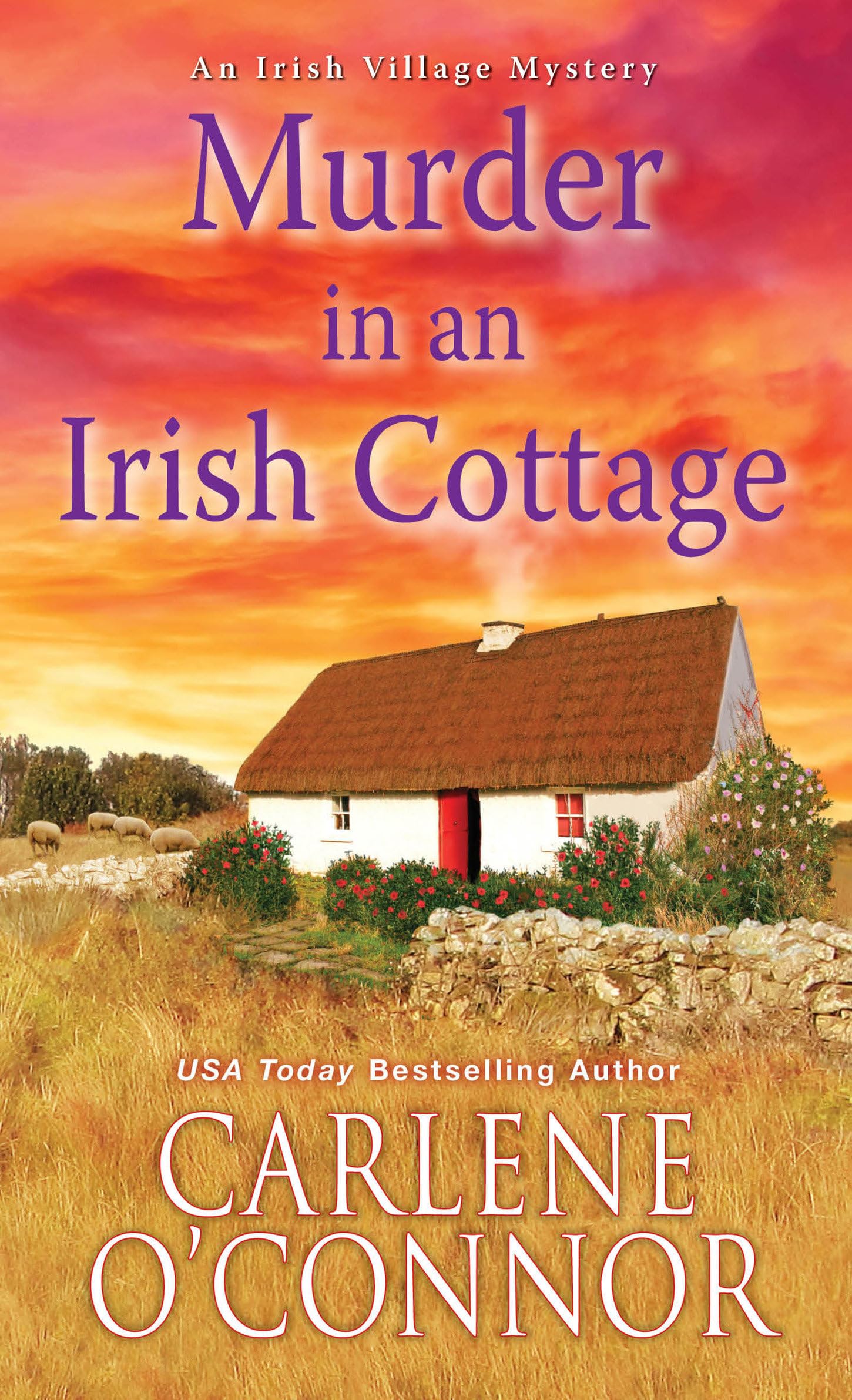 Murder In An Irish Cottage: A Charming Irish Cozy Mystery (An Irish Village Mystery)