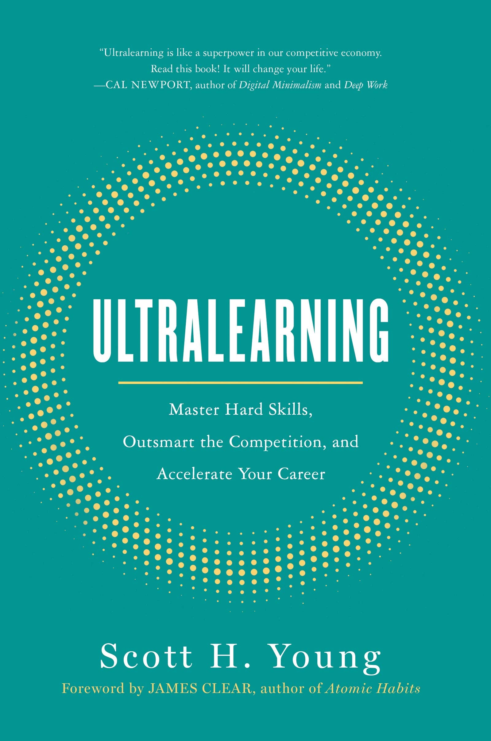 Ultralearning: Master Hard Skills, Outsmart The Competition, And Accelerate Your Career-new