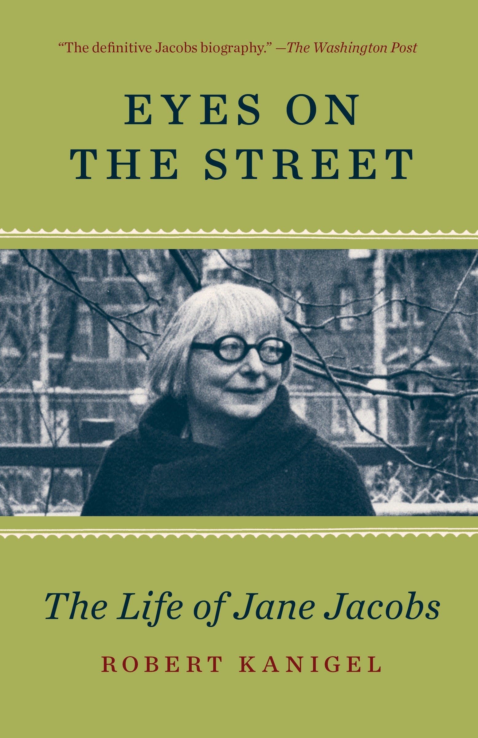 Eyes on the Street: The Life of Jane Jacobs,Used