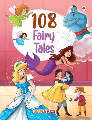 108 Fairy Tales (Illustrated) - Story Book For Kids - Bedtime Stories - 4 Years To 10 Years Old - English Short Stories For Children - Read Aloud To Infants, Toddlers