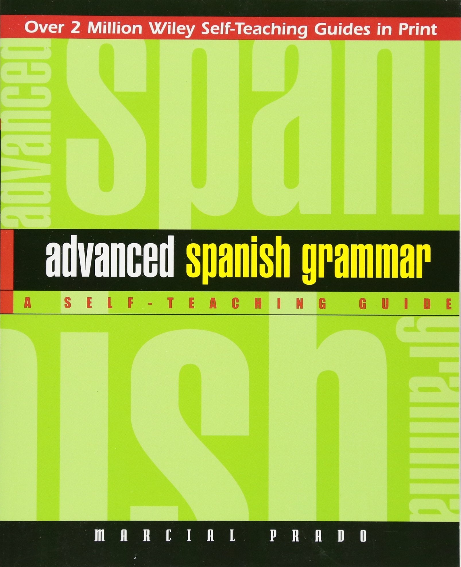 Advanced Spanish Grammar: A SelfTeaching Guide, Second Edition,Used