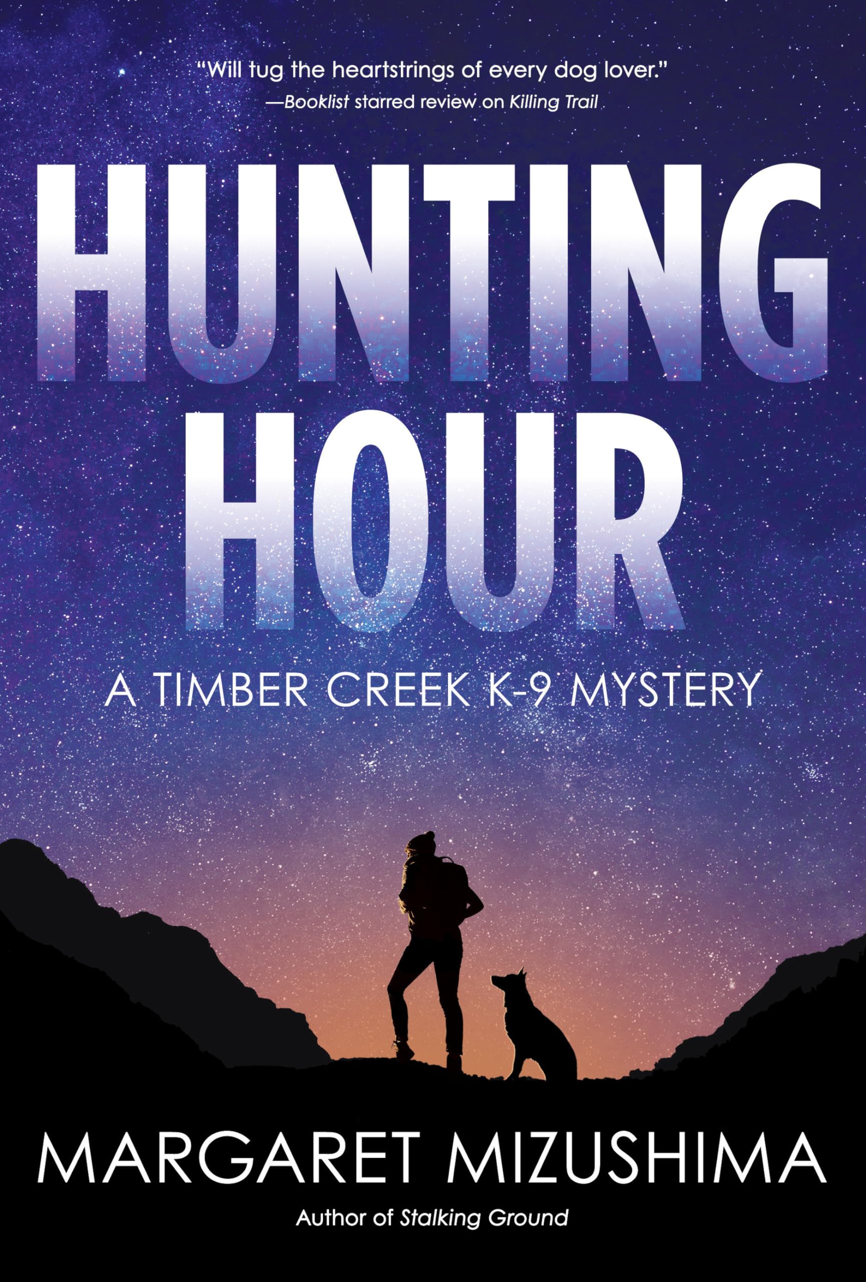 Hunting Hour: A Timber Creek K9 Mystery,Used