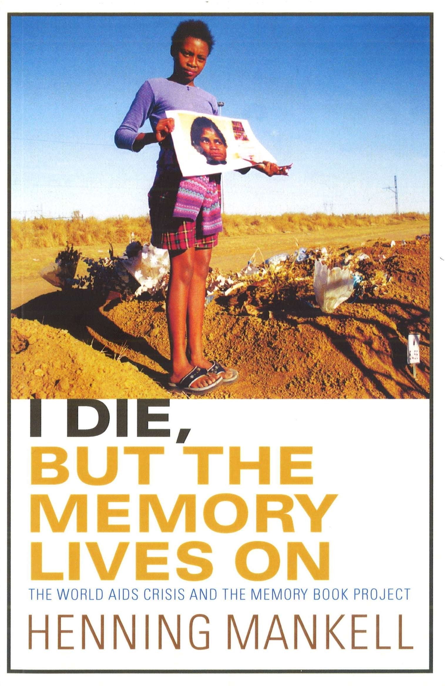 I Die, But the Memory Lives On,Used