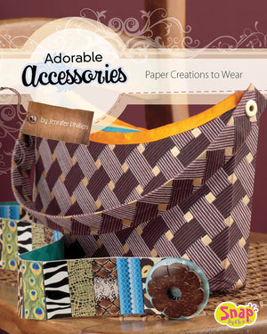 Adorable Accessories: Paper Creations To Wear (Snap Books),Used