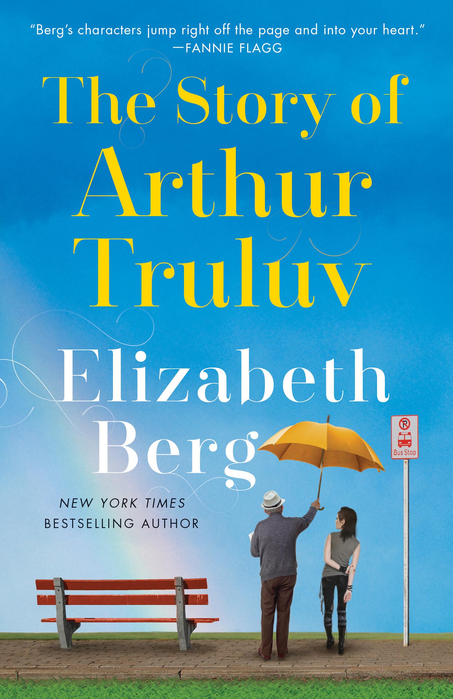 The Story of Arthur Truluv: A Novel,Used