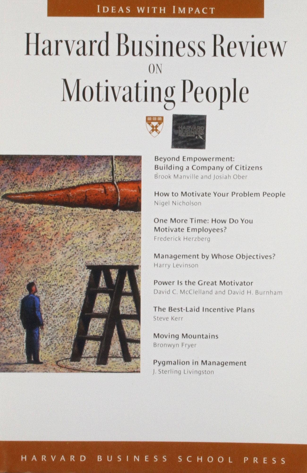 Harvard Business Review on Motivating People (Harvard Business Review Paperback Series),New