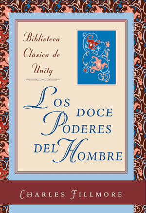 Los Doce Poderes Del Hombre (12 Powers of Man), 2nd Edition (Spanish Edition),Used