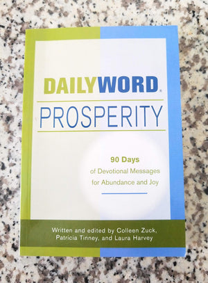 Daily Word Prosperity: 90 Days Of Devotional Messages For Abundance And Joy,Used