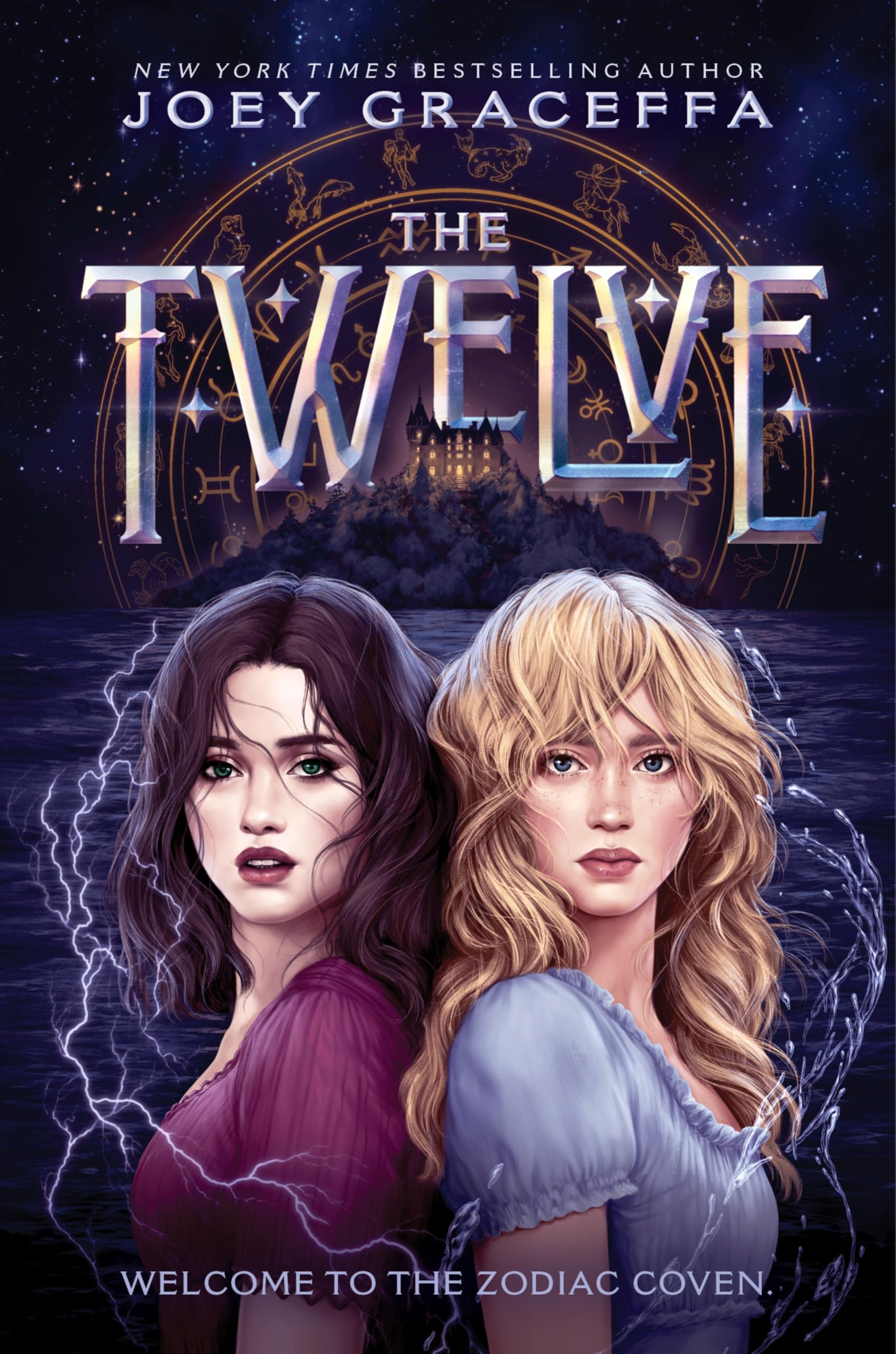 The Twelve: A PulsePounding Ya Fantasy Of Twin Sisters, Zodiac Witches, And The Hunt For Dark Magic