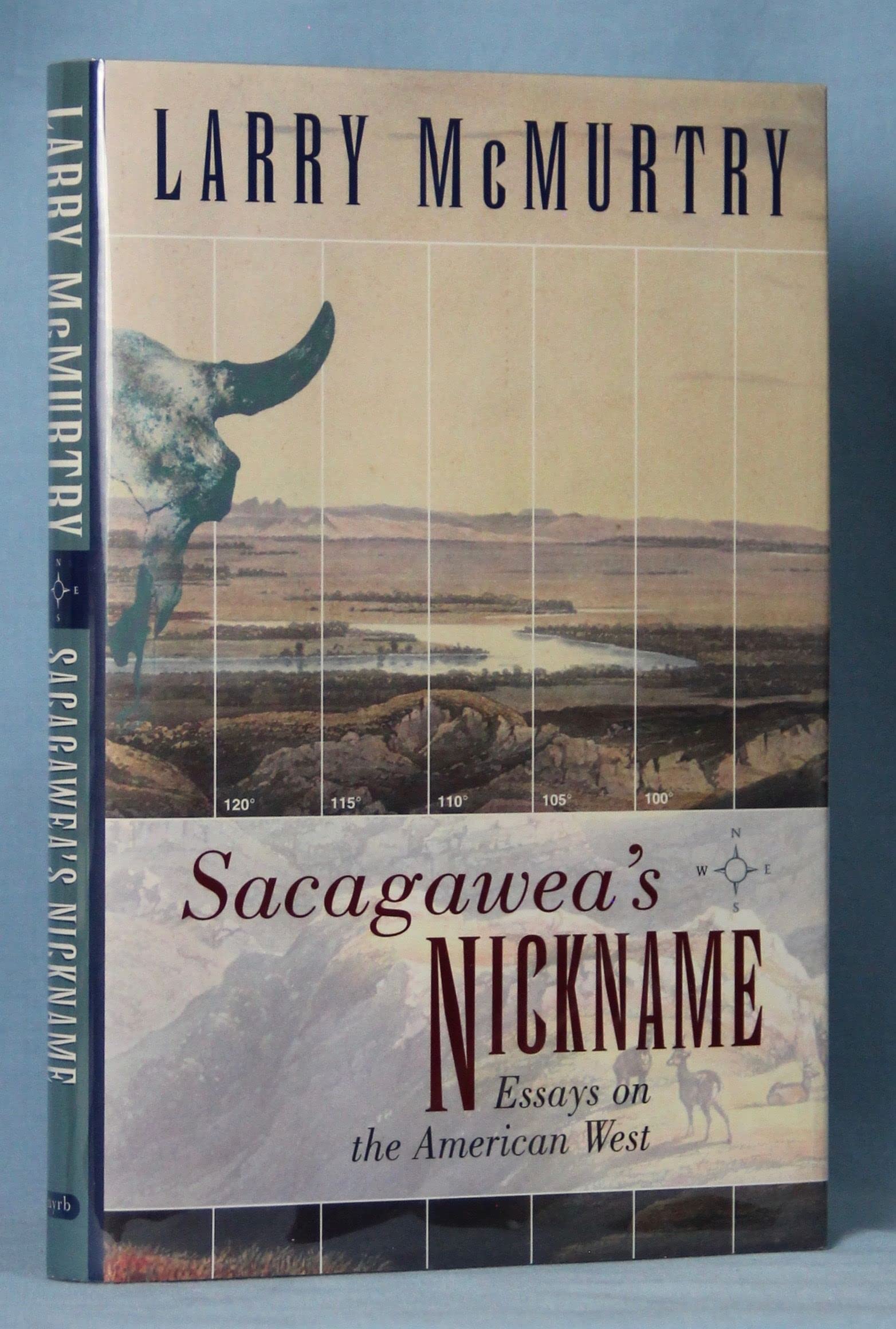 Sacagawea'S Nickname: Essays On The American West