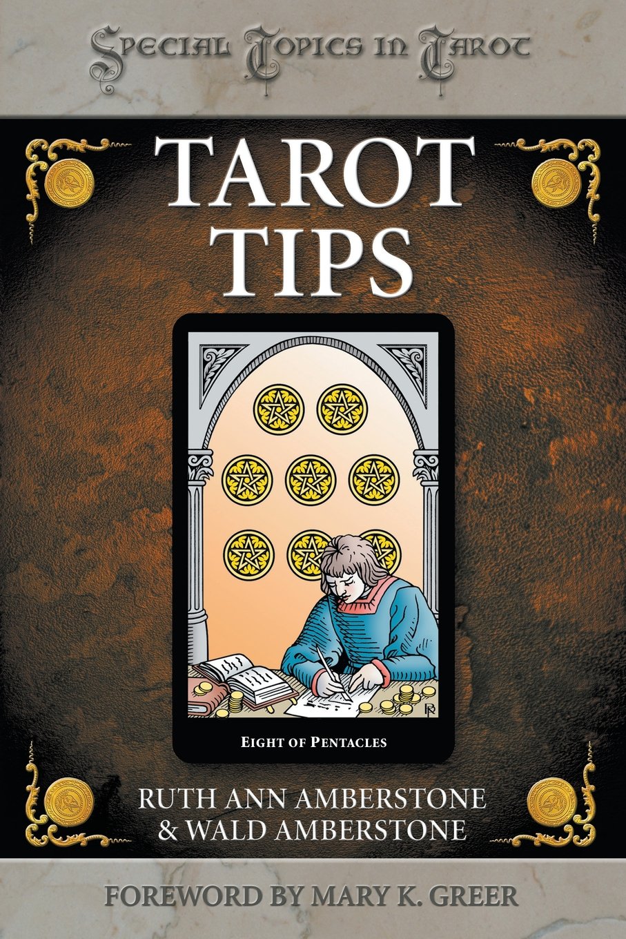 Tarot Tips (Special Topics In Tarot Series, 4)