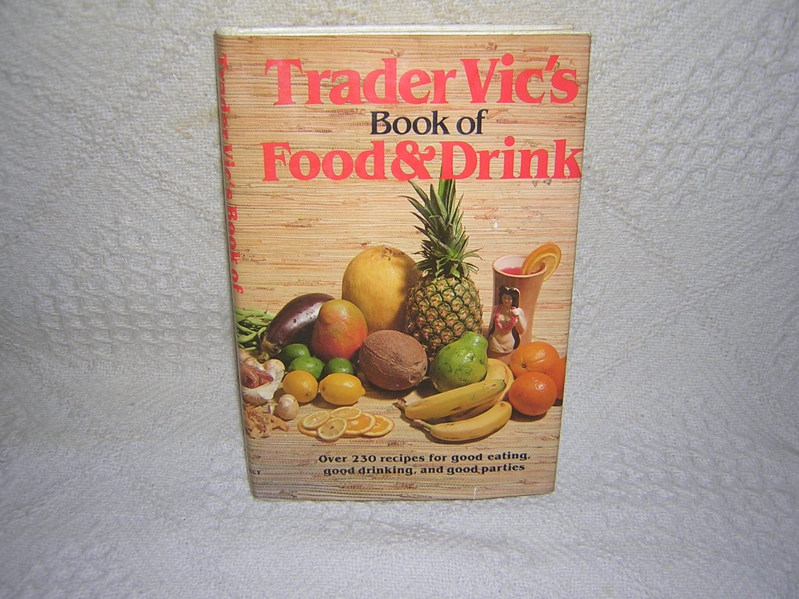 Trader Vic'S Book Of Food & Drink