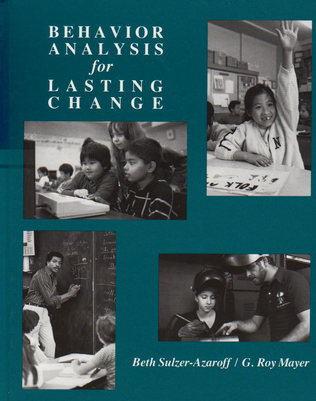 Behavior Analysis For Lasting Change,New