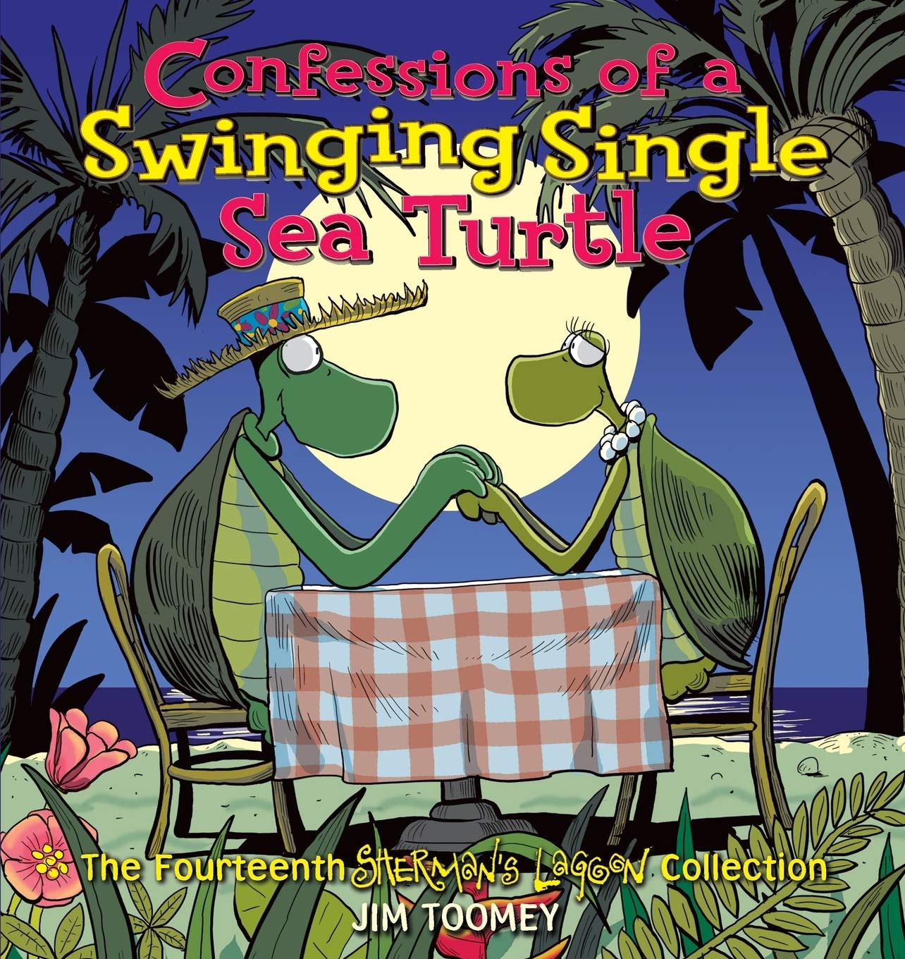 Confessions Of A Swinging Single Sea Turtle: The Fourteenth Sherman'S Lagoon Collection (Sherman'S Lagoon Collections),Used