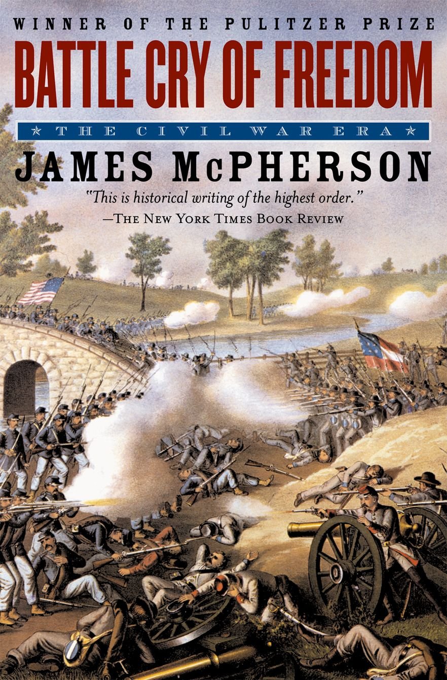 Battle Cry of Freedom: The Civil War Era,New