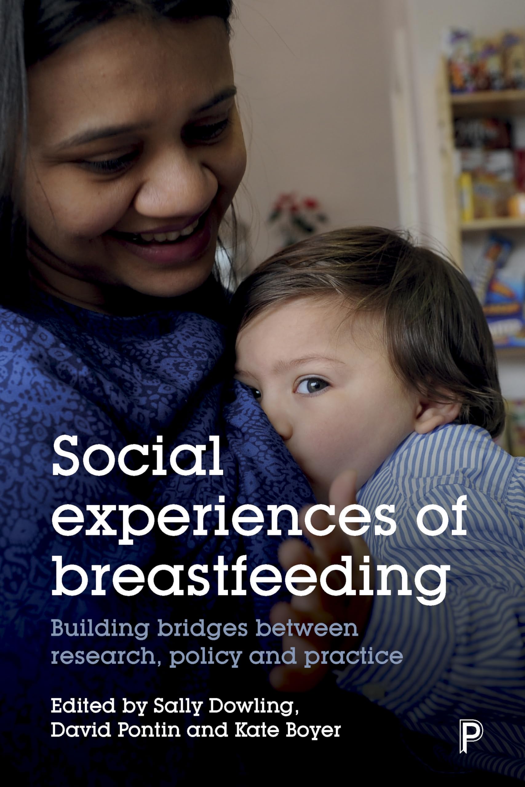 Social Experiences of Breastfeeding: Building Bridges between Research, Policy and Practice,Used