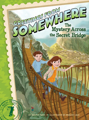 The Mystery Across the Secret Bridge (7) (Greetings from Somewhere),Used