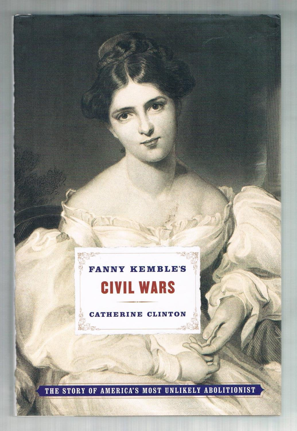 Fanny Kemble's Civil Wars,Used