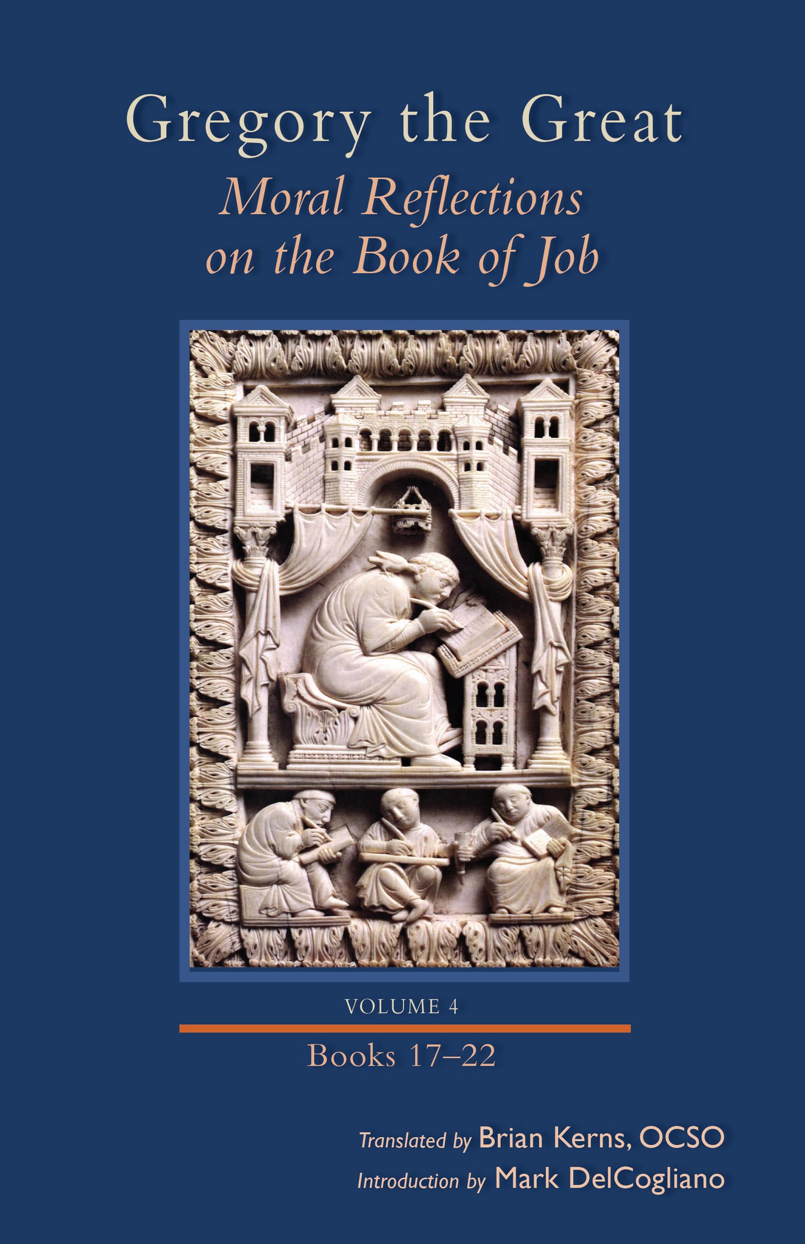 Moral Reflections on the Book of Job, Volume 4: Books 1722 (Volume 259) (Cistercian Studies Series),Used