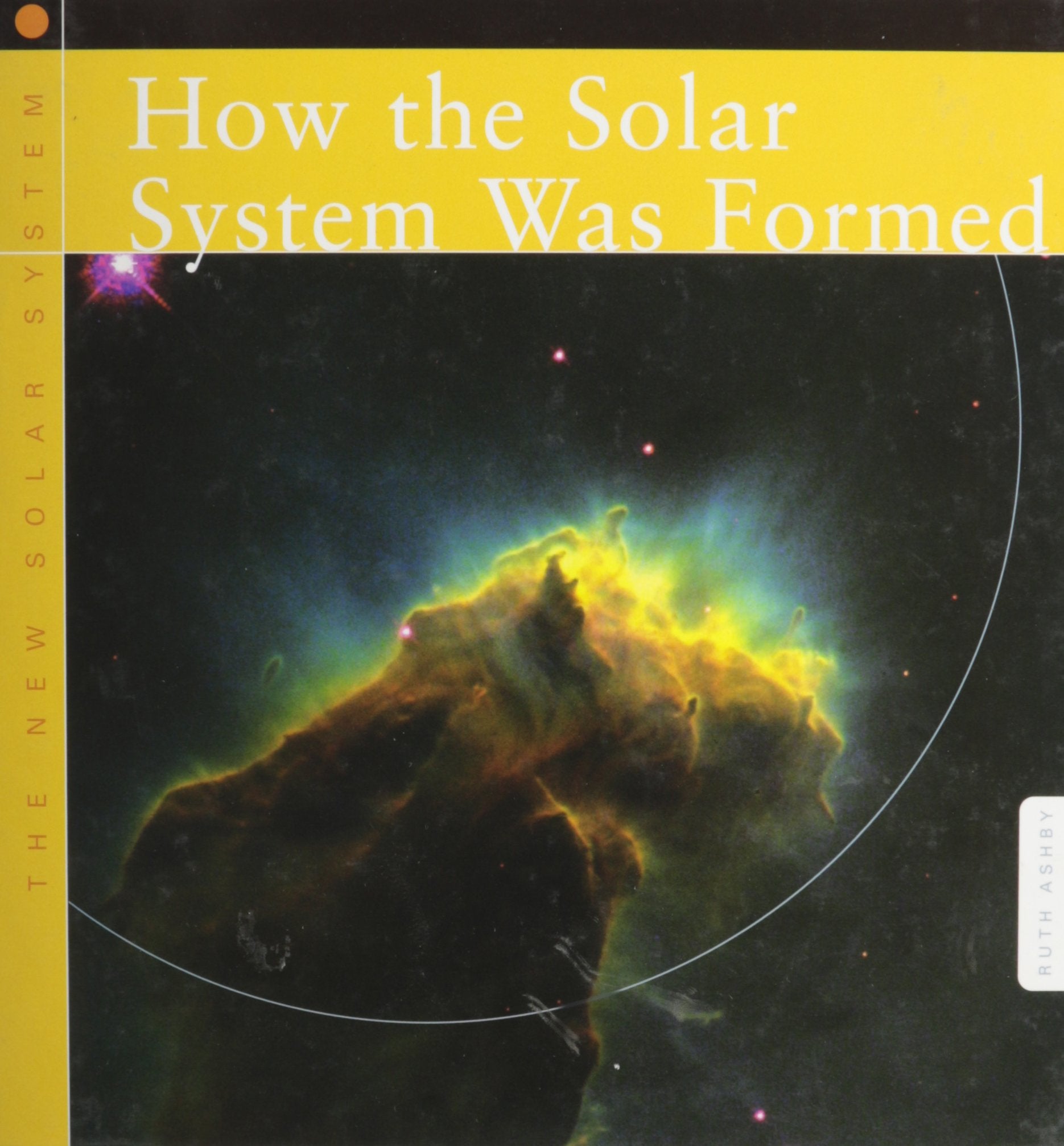 How the Solar System Was Formed (The New Solar System)