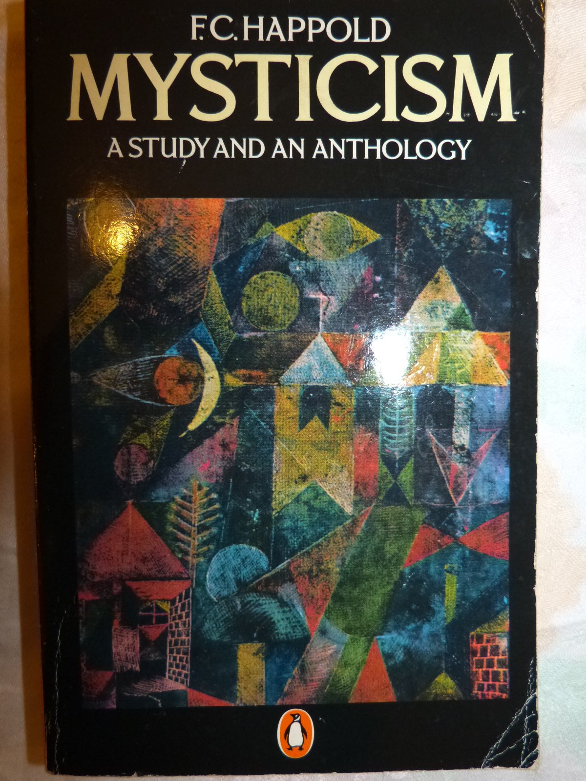 Mysticism: A Study And An Anthology, Third Edition,New