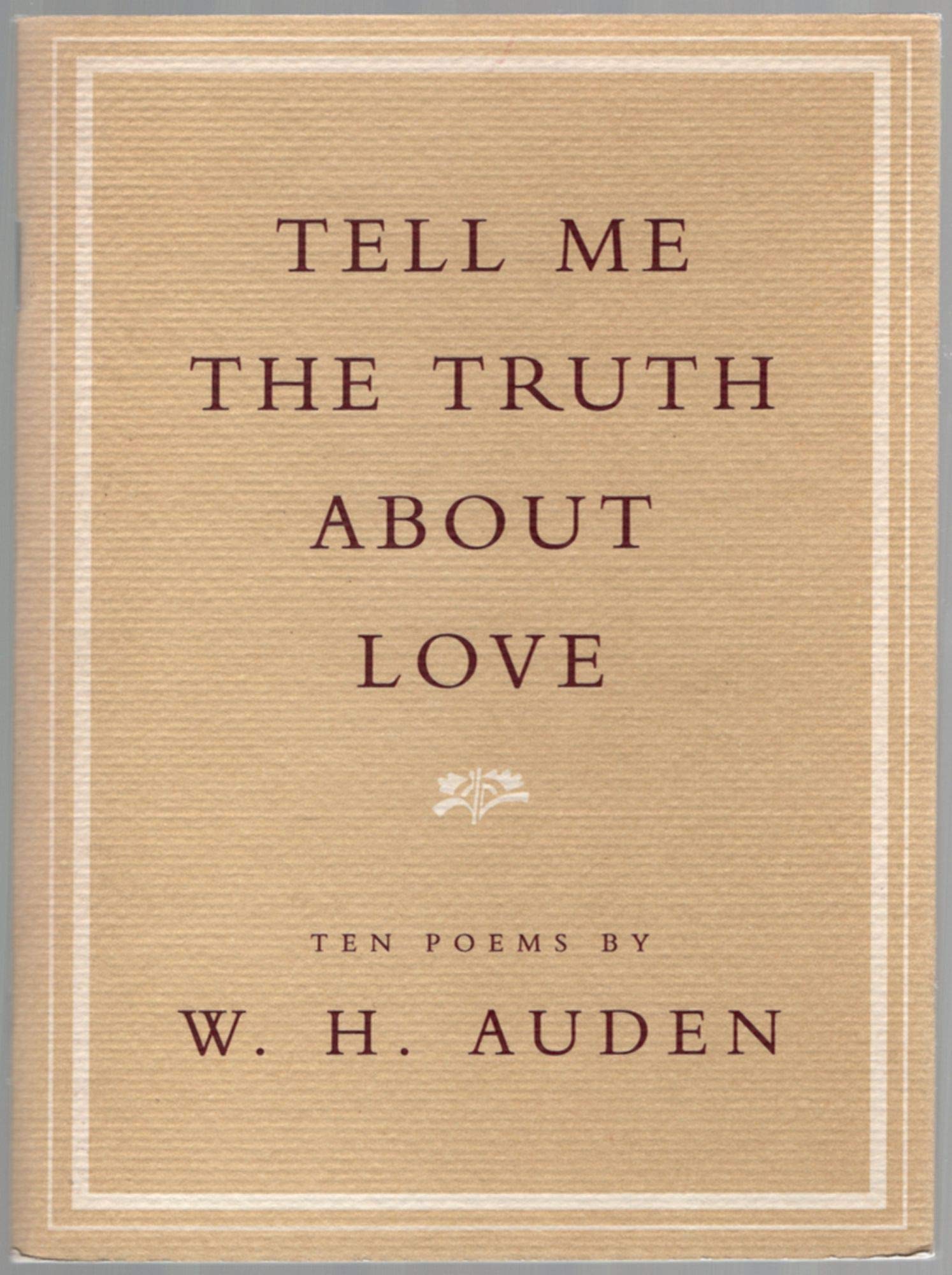 Tell Me the Truth About Love: Ten Poems,Used