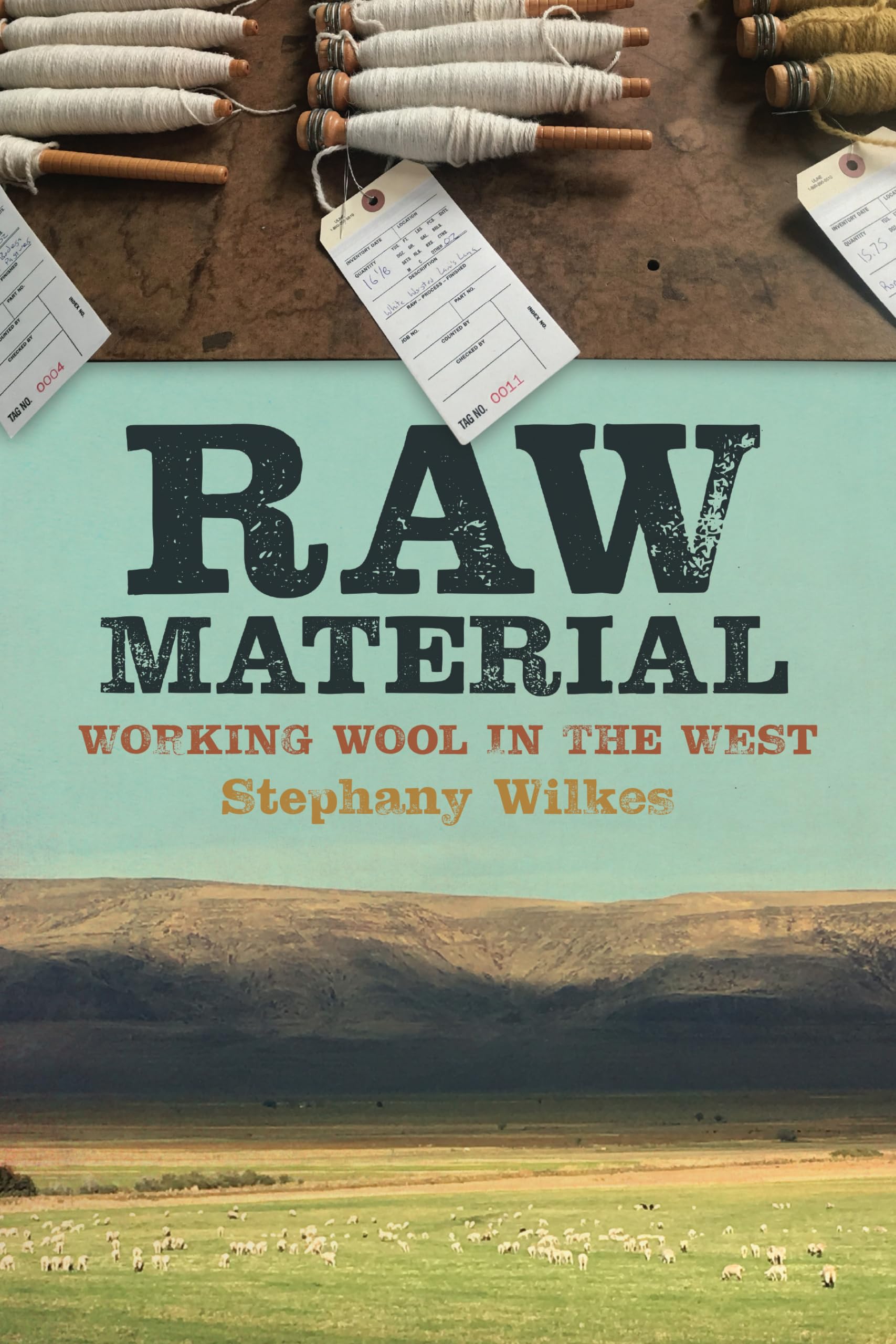 Raw Material: Working Wool in the West,Used