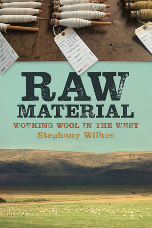Raw Material: Working Wool in the West,Used