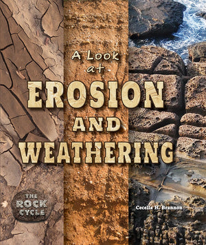 A Look at Erosion and Weathering (The Rock Cycle),Used