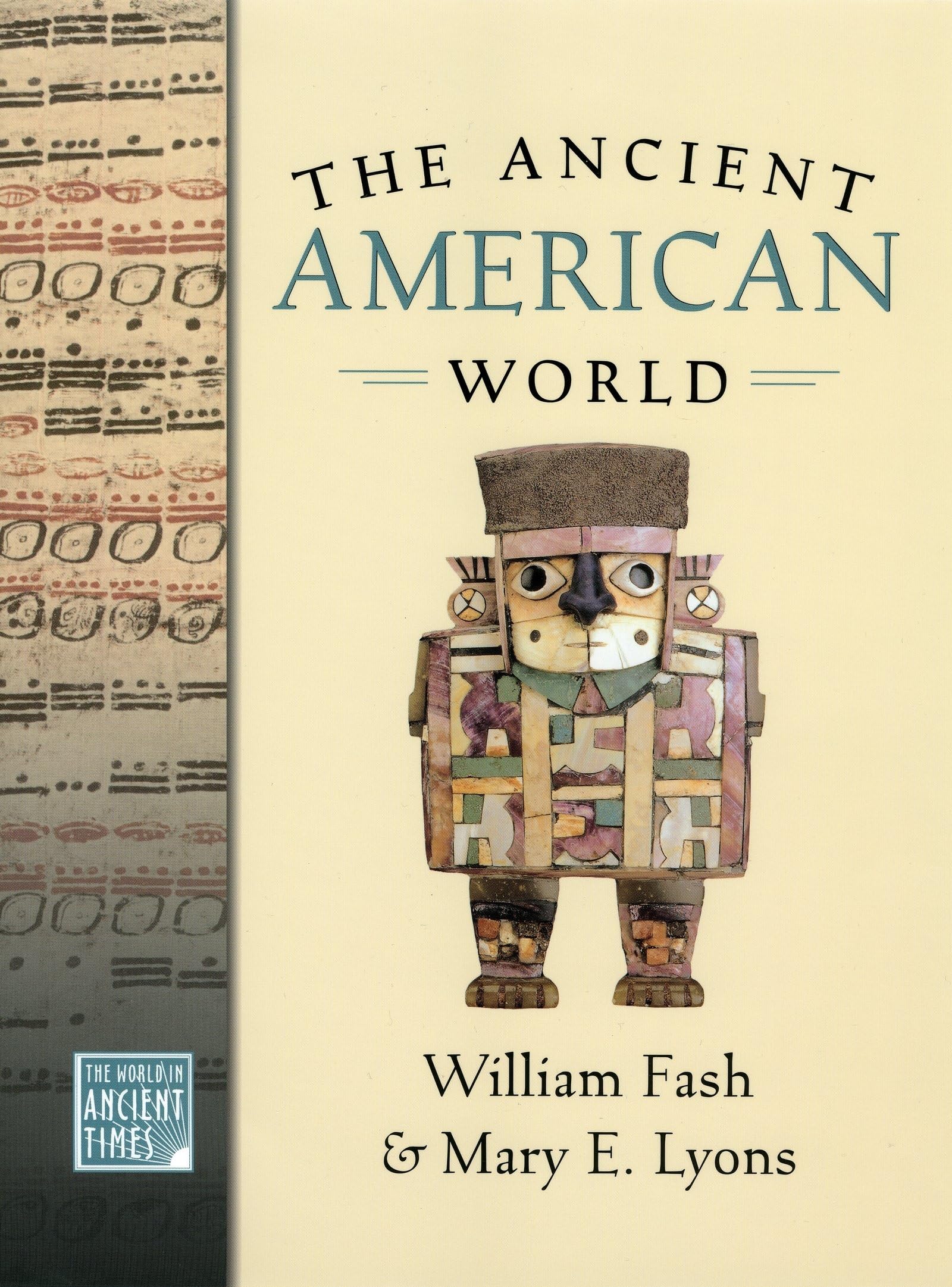 The Ancient American World (The ^AWorld in Ancient Times),Used