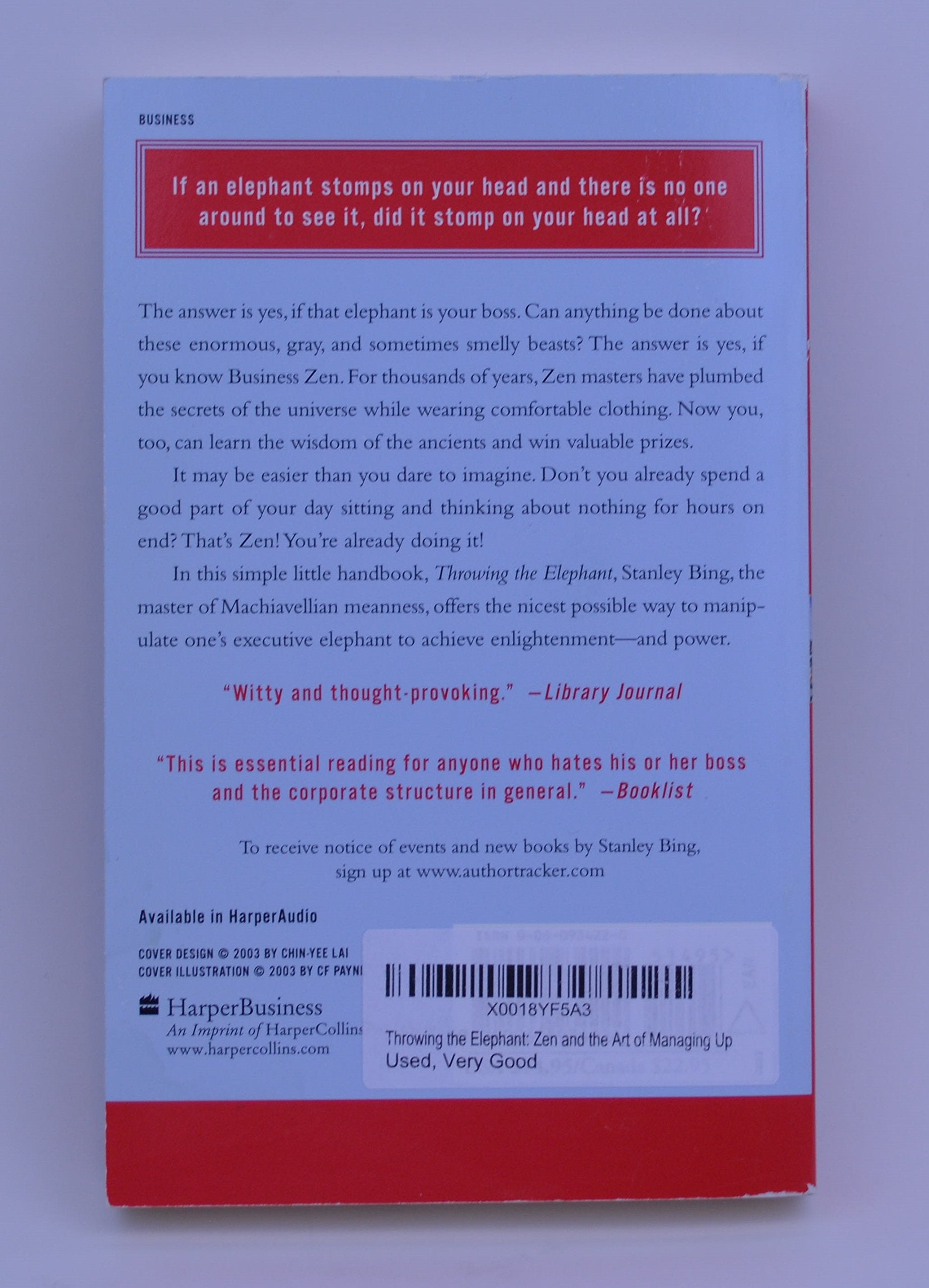 Throwing the Elephant: Zen and the Art of Managing Up,Used
