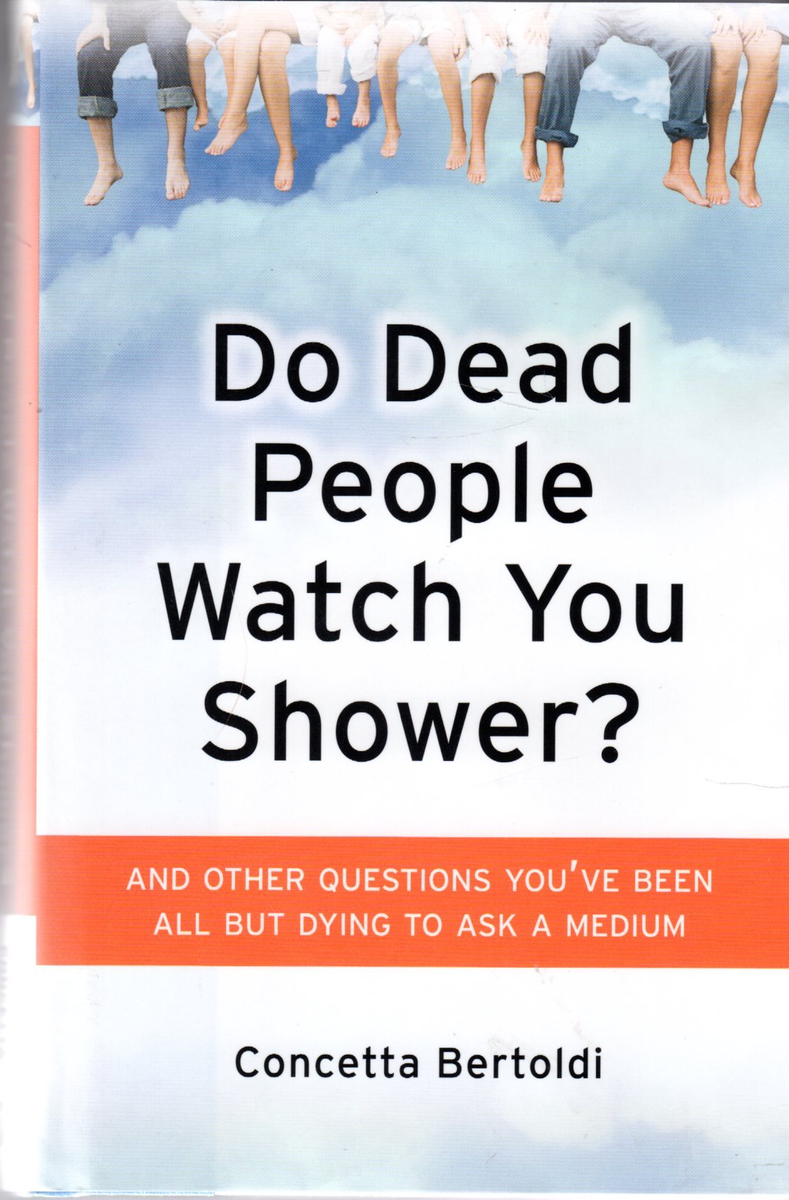 Do Dead People Watch You Shower?,Used