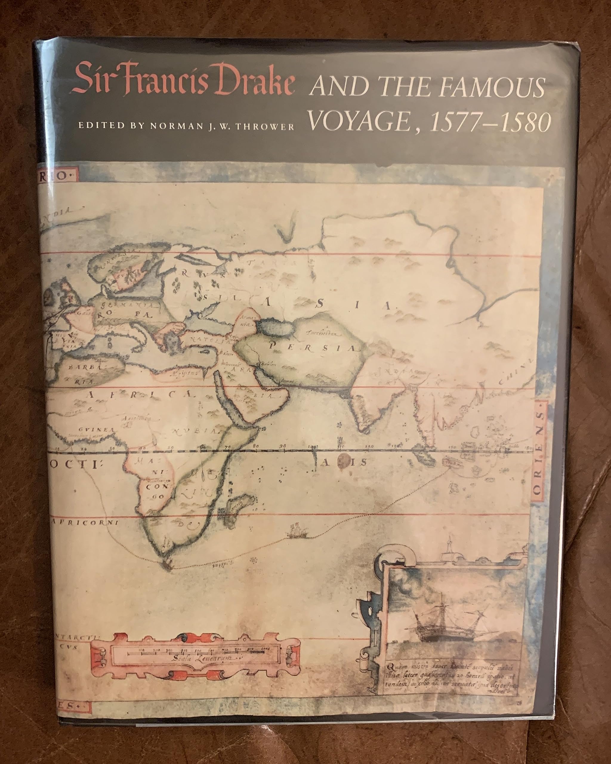 Sir Francis Drake and the Famous Voyage, 15771580: Essays Commemorating the Quadricentennial of Drakes Circumnavigation of the ,New