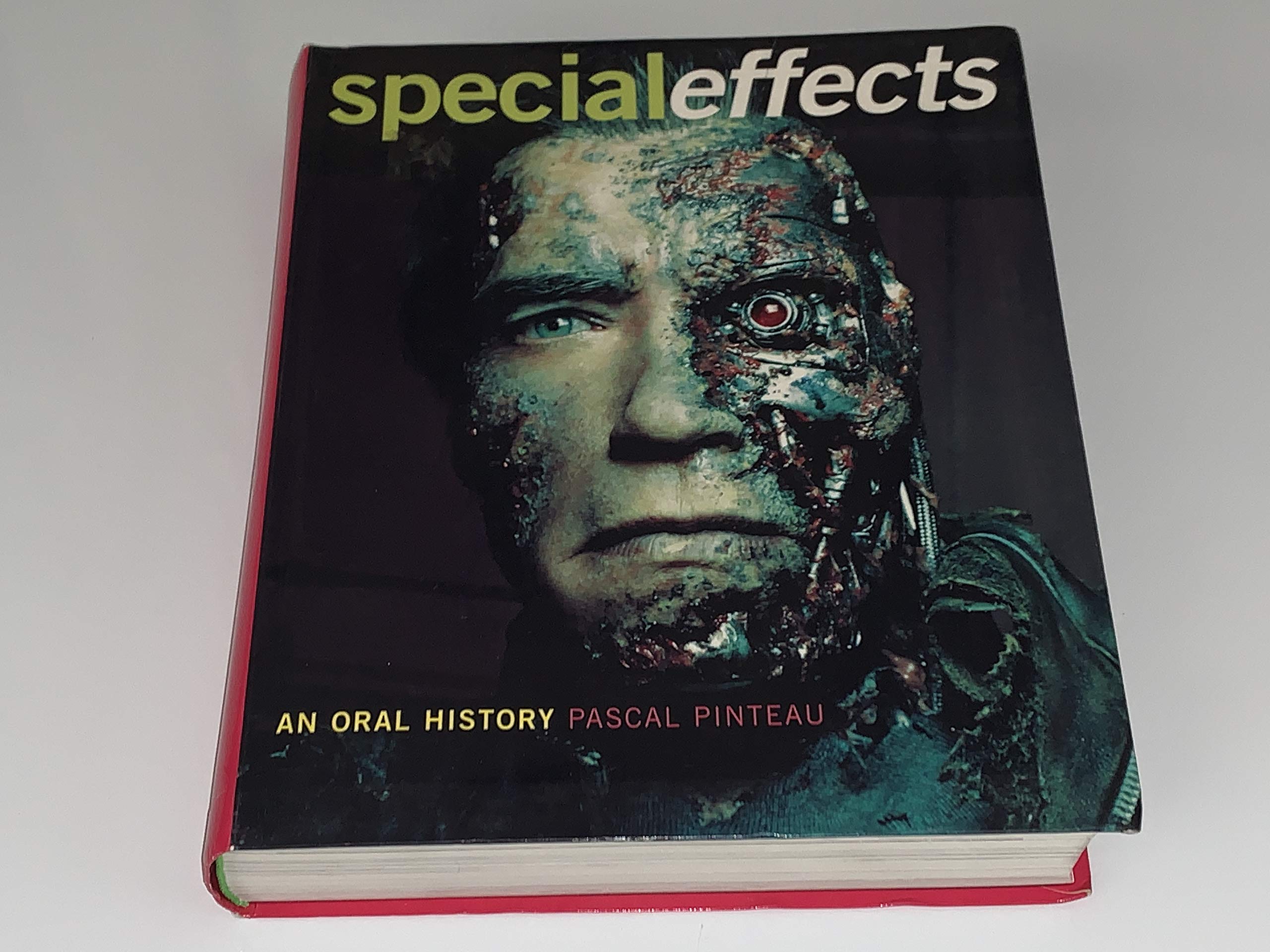 Special Effects: An Oral HistoryInterviews with 37 Masters Spanning 100 Years,Used
