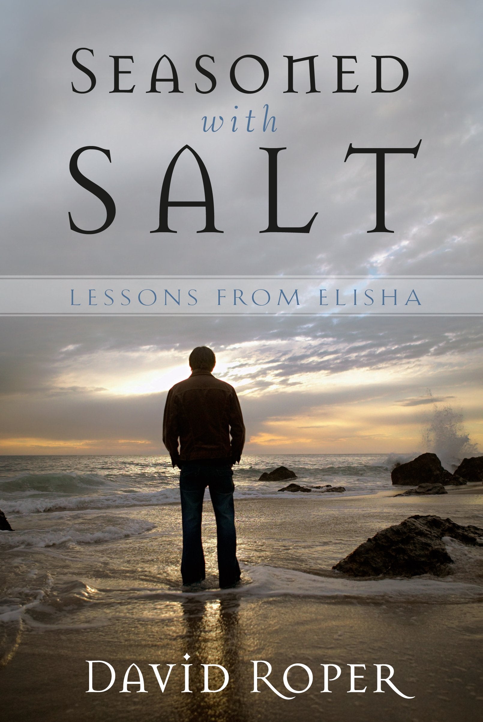 Seasoned with Salt: Lessons from Elisha,Used