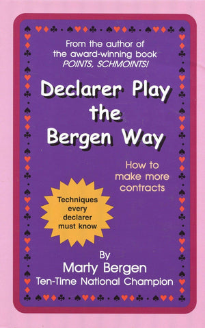 Declarer Play the Bergen Way,Used