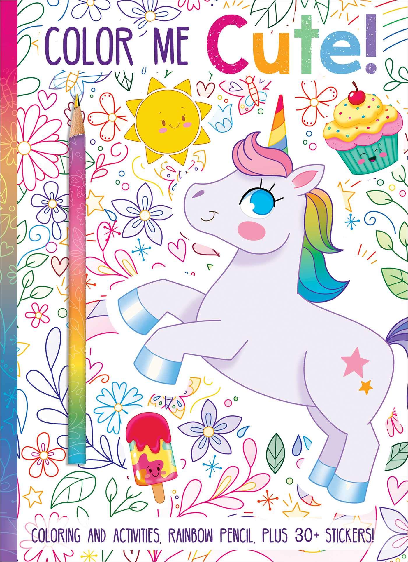 Color Me Cute! Coloring Book with Rainbow Pencil,Used