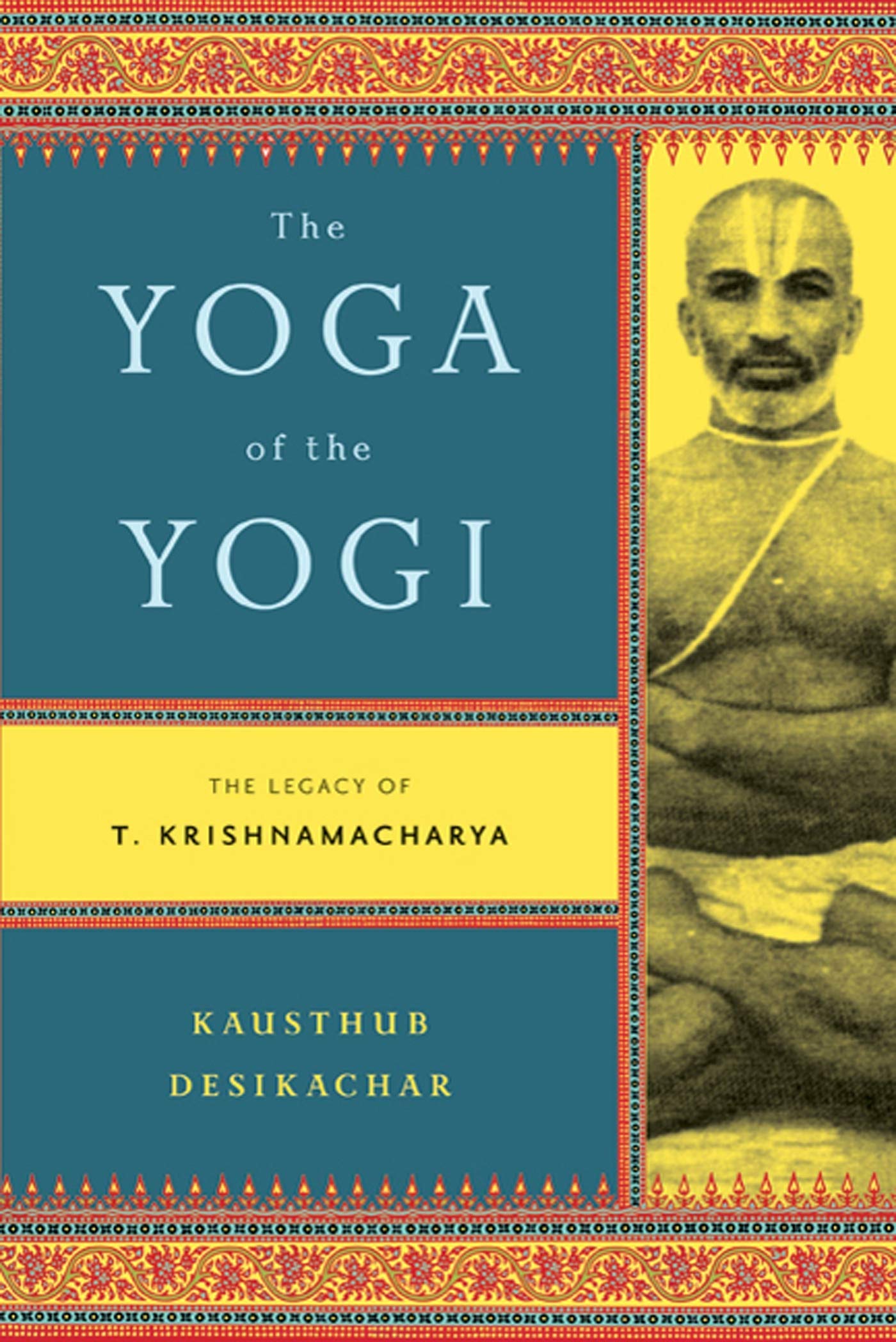 Yoga Of The Yogi,New