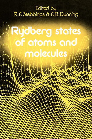 Rydberg States Of Atoms And Molecules,New