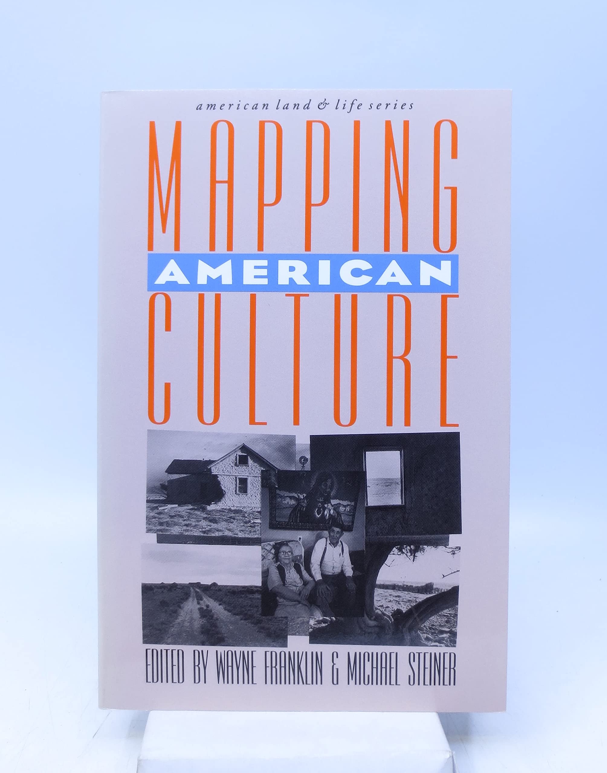 Mapping American Culture (American Land & Life),New